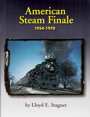 Bild des Verkufers fr American Steam Finale 1954-1970 zum Verkauf von Adelaide Booksellers