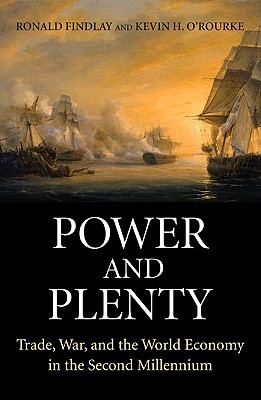 Immagine del venditore per Power and Plenty: Trade, War, and the World Economy in the Second Millennium (Paperback or Softback) venduto da BargainBookStores