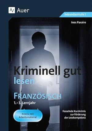 Seller image for Kriminell gut lesen Franzsisch 1.-3. Lernjahr for sale by BuchWeltWeit Ludwig Meier e.K.