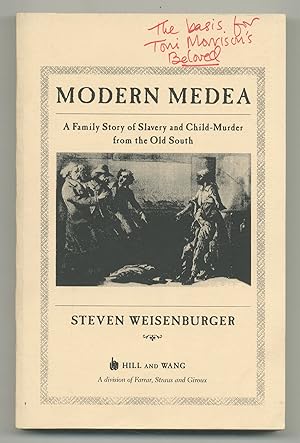 Bild des Verkufers fr Modern Medea: A Family Story of Slavery and Child-Murder in the Old South zum Verkauf von Between the Covers-Rare Books, Inc. ABAA