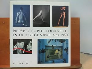 Bild des Verkufers fr Ausstellungskatalog Prospect - Photographie in der Gegenwartskunst zum Verkauf von ABC Versand e.K.