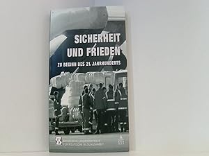 Seller image for Sicherheit und Frieden zu Beginn des 21. Jahrhunderts: Konzeptionen - Akteure - Regionen. for sale by Book Broker
