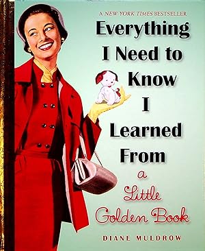 Immagine del venditore per Everything I Need to Know I Learned from a Little Golden Book venduto da Adventures Underground