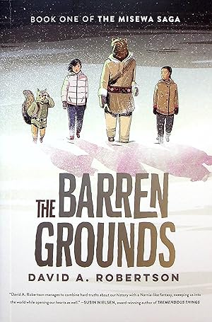 Bild des Verkufers fr The Barren Grounds, Volume 1 (Misewa Saga) zum Verkauf von Adventures Underground