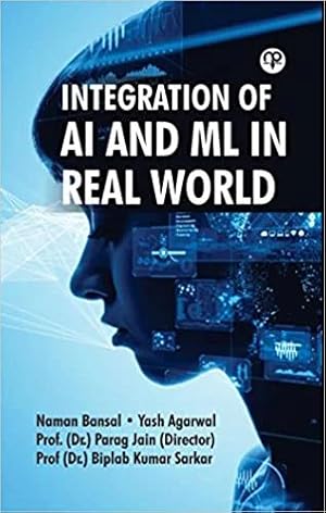 Immagine del venditore per Integration of AI and ML in Real World venduto da Vedams eBooks (P) Ltd