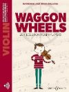 Immagine del venditore per Waggon Wheels: 26 Pieces for Violin Players Violin Part Only and Audio Online venduto da AG Library