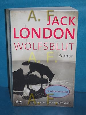 Seller image for Wolfsblut : Roman. Jack London. Neu bers., mit einem Nachw., Anm. und einer Zeittaf. von Lutz-W. Wolff / dtv , 14239 for sale by Antiquarische Fundgrube e.U.