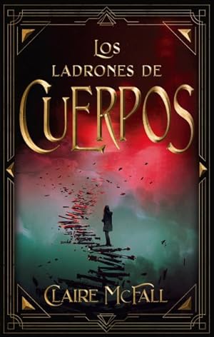 Seller image for Los ladrones de cuerpos/ Trespassers -Language: spanish for sale by GreatBookPrices