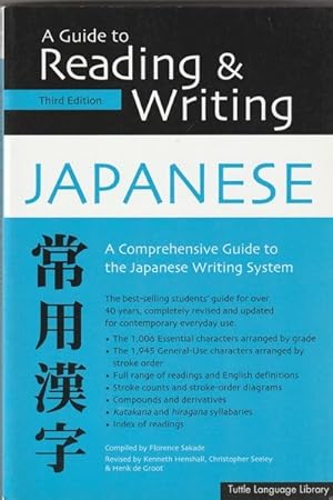 Guide to Reading & Writing Japanese: Third Edition