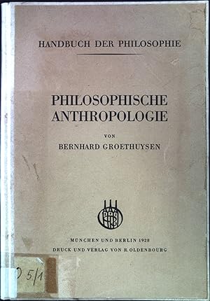 Seller image for Philosophische Anthropologie. Handbuch der Philosophie; for sale by books4less (Versandantiquariat Petra Gros GmbH & Co. KG)