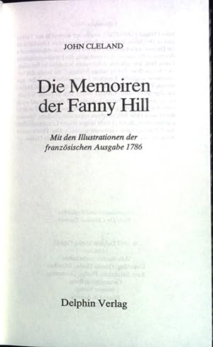 Seller image for Die Memoiren der Fanny Hill : mit den Illustrationen der franzsischen Ausgabe 1786. Klassiker der erotischen Weltliteratur for sale by books4less (Versandantiquariat Petra Gros GmbH & Co. KG)