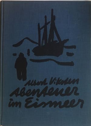 Seller image for Abenteuer im Eismeer. for sale by books4less (Versandantiquariat Petra Gros GmbH & Co. KG)