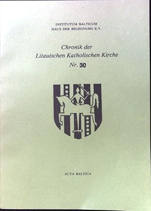 Bild des Verkufers fr Chronik der Litauischen Katholischen Kirche - Nr. 30; zum Verkauf von books4less (Versandantiquariat Petra Gros GmbH & Co. KG)