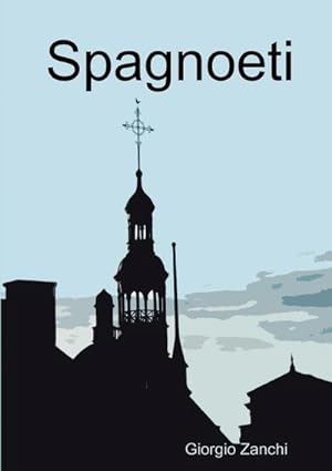 Seller image for Spagnoeti for sale by AHA-BUCH GmbH