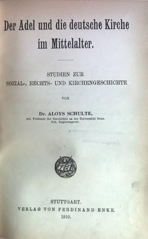 Seller image for Der Adel und die deutsche Kirche im Mittelalter: Studien zur Sozial,- Rechts,- und Kirchengeschichte. Kirchenrechtliche Abhandlungen 63.- 64. Heft for sale by books4less (Versandantiquariat Petra Gros GmbH & Co. KG)