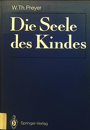 Bild des Verkufers fr Die Seele des Kindes. zum Verkauf von books4less (Versandantiquariat Petra Gros GmbH & Co. KG)