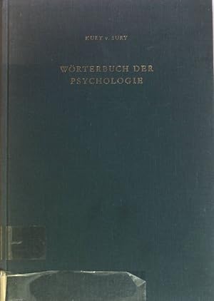 Imagen del vendedor de Wrterbuch der Psychologie und ihrer Grenzgebiete. a la venta por books4less (Versandantiquariat Petra Gros GmbH & Co. KG)