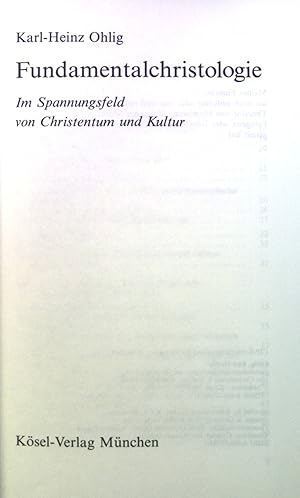 Immagine del venditore per Fundamentalchristologie : Im Spannungsfeld von Christentum u. Kultur. venduto da books4less (Versandantiquariat Petra Gros GmbH & Co. KG)