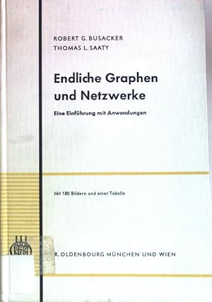 Seller image for Endliche Graphen und Netzwerke. - Eine Einfhrung mit Anwendungen. for sale by books4less (Versandantiquariat Petra Gros GmbH & Co. KG)