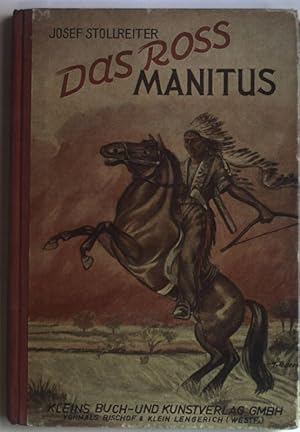 Bild des Verkufers fr Das Ro Manitus. zum Verkauf von books4less (Versandantiquariat Petra Gros GmbH & Co. KG)