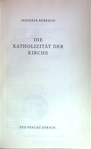 Bild des Verkufers fr Die Katholizitt der Kirche. zum Verkauf von books4less (Versandantiquariat Petra Gros GmbH & Co. KG)