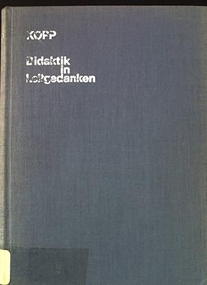 Bild des Verkufers fr Didaktik in Leitgedanken. zum Verkauf von books4less (Versandantiquariat Petra Gros GmbH & Co. KG)