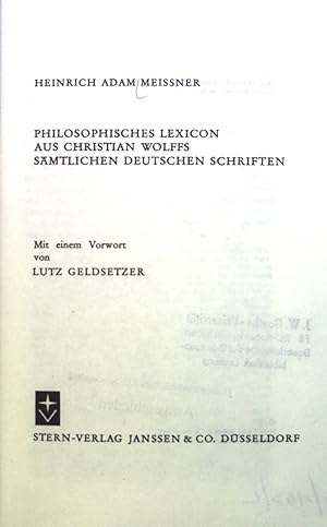 Philosophisches Lexicon aus Christian Wolffs sämtlichen deutschen Schriften. Bd. 3. Instrumenta p...