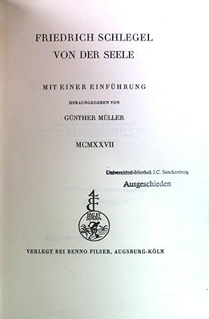 Immagine del venditore per Friedrich Schlegel : Von der Seele. Schriften zur deutschen Literatur ; Bd. 2 venduto da books4less (Versandantiquariat Petra Gros GmbH & Co. KG)