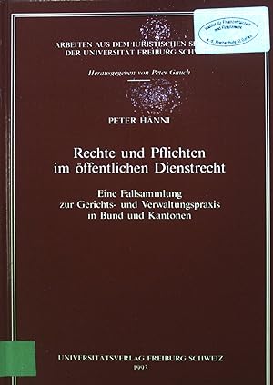 Bild des Verkufers fr Rechte und Pflichten im ffentlichen Dienstrecht : Eine Fallsammlung zur Gerichts- und Verwaltungspraxis in Bund und Kantonen. Arbeiten aus dem Iuristischen Seminar der Universitt Freiburg Schweiz ; 121 zum Verkauf von books4less (Versandantiquariat Petra Gros GmbH & Co. KG)