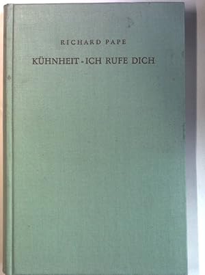 Imagen del vendedor de Khnheit, ich rufe dich! : Roman. a la venta por books4less (Versandantiquariat Petra Gros GmbH & Co. KG)