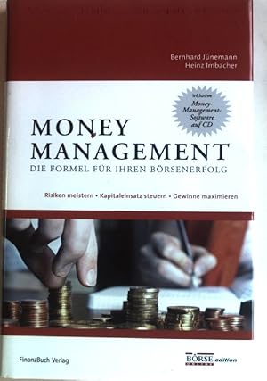 Seller image for Money-Management : die Formel fr Ihren Brsenerfolg. Brse-online-Edition for sale by books4less (Versandantiquariat Petra Gros GmbH & Co. KG)