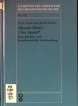 Imagen del vendedor de Albrecht Drers "Vier Apostel" : eine kirchen- und kunsthistorische Untersuchung. Schriften des Vereins fr Reformationsgeschichte, Band 202; a la venta por books4less (Versandantiquariat Petra Gros GmbH & Co. KG)