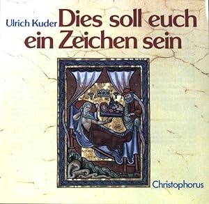 Seller image for Dies soll euch ein Zeichen sein; for sale by books4less (Versandantiquariat Petra Gros GmbH & Co. KG)