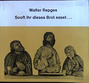 Image du vendeur pour Sooft ihr dieses Brot esset . : Briefe fr Kinder ber d. Abendmahl Jesu. Offene Zeit ; 3 mis en vente par books4less (Versandantiquariat Petra Gros GmbH & Co. KG)