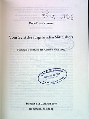 Image du vendeur pour Vom Geist des ausgehenden Mittelalters. - Faksimile-Neudruck der Ausgabe Halle 1929. mis en vente par books4less (Versandantiquariat Petra Gros GmbH & Co. KG)