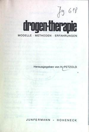 Immagine del venditore per Drogen-Therapie : Modelle, Methoden, Erfahrungen. venduto da books4less (Versandantiquariat Petra Gros GmbH & Co. KG)