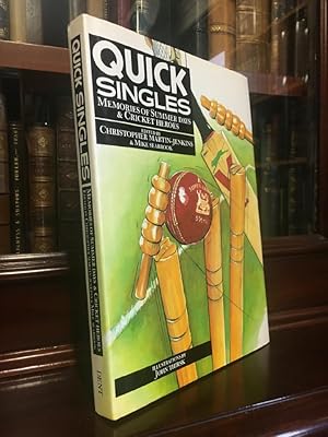 Imagen del vendedor de Quick Singles. Memories of Summer Days & Cricket Heroes. a la venta por Time Booksellers