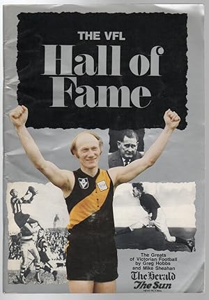 Seller image for The VFL Hall of Fame. The Greats of Victorian Football. for sale by Time Booksellers