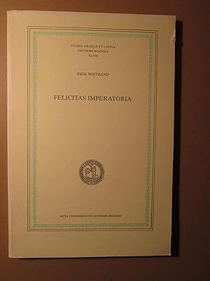 Seller image for Felicitas imperatoria for sale by Expatriate Bookshop of Denmark