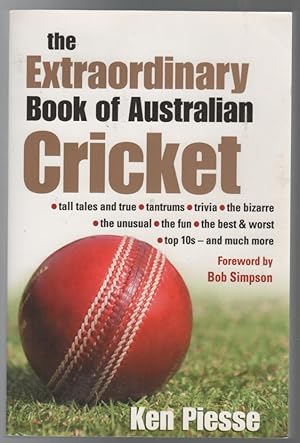 Bild des Verkufers fr The Extraordinary Book of Australian Cricket. zum Verkauf von Time Booksellers