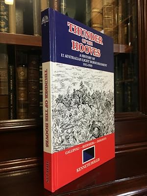 Image du vendeur pour Thunder Of The Hooves. A History Of 12 Australian Light Horse Regiment 1915-1919. mis en vente par Time Booksellers