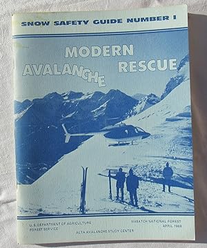 Modern Avalanche Rescue. Snow Safety Guide Number 1. -- 1968 FIRST EDITION