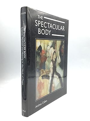 THE SPECTACULAR BODY: Science, Method, and Meaning in the Work of Degas