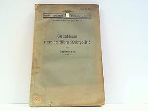 Immagine del venditore per Grundlagen einer deutschen Wehrpolitik. Nationalsozialistische Bibliothek Heft 12 (Herausgeber: Gottfried Feder, M.d.R.). venduto da Antiquariat Ehbrecht - Preis inkl. MwSt.