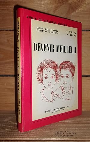 Seller image for DEVENIR MEILLEUR - Choix de Lectures Suivies : Cours Moyen 2e Anne, Classes de transition for sale by Planet's books