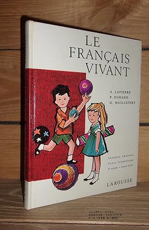 LE FRANCAIS VIVANT : Lectures choisies - Cours Elémentaire 2e année, classe de 9e