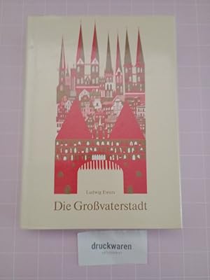 Die Großvaterstadt.