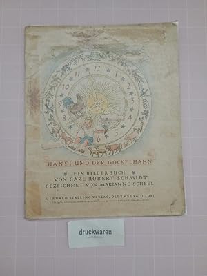 Imagen del vendedor de Hansi und der Gockelhahn. Ein Bilderbuch. a la venta por Druckwaren Antiquariat