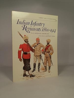 Bild des Verkufers fr Indian Infantry Regiments 1860-1914 Men at Arms Series, Band 92 zum Verkauf von ANTIQUARIAT Franke BRUDDENBOOKS