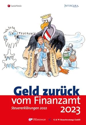Bild des Verkufers fr Geld zurck vom Finanzamt 2023 : Das smarte Steuersparbuch zum Verkauf von AHA-BUCH GmbH